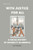 With Justice for All: A Social History of Disability in America