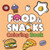 Food & Snacks Coloring Book: Fun and Simple Drawings with Bold Lines for Easier Coloring (Suitable for Both Kids & Adults)