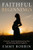 Faithful Beginnings: A Doula's Guide To Eliminating Fear And Birthing With Confidence