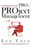 Unleashing the Pro in PROject Management - (Hardback or Cased Book)