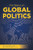 The Basics Of Global Politics