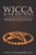 Wicca Altar and Tools: A Beginner�s Guide to Wiccan Altars, Tools for Spellwork, and Casting the Circle (Practicing the Craft)