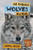 All Things Wolves For Kids: Filled With Plenty of Facts, Photos, and Fun to Learn all About Wolves - (Paperback or Softback)