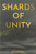 Shards Of Unity - 9781735623337