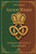 Ancient Rituals: Celebration of the Cycles of Celtic Spirituality