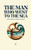 The Man Who Went to the Sea And Other Bilingual Dutch-English Stories for Beginners