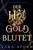 Der Hof, der Gold blutet