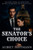 The Senator's Choice