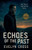 Echoes of the Past - 9798231750719 Echoes of the Past - 9798231750719