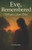 Eve, Remembered: Whispers from Eden