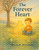 The Forever Heart: A Story About Saying Goodbye