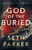 God of the Buried: A Twisted Psychological Thriller