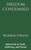Freedom Condemned: Aphorisms on Truth, Suffering, and Choice