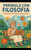 Prendila con Filosofia: Manuale di fioritura personale
