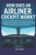How Does an Airliner Cockpit Work: Inside the Flight Deck: How Modern Airliner Cockpits Work, Explained for Aviation Enthusiasts, Pilots-in-Training,