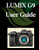 LUMIX G9 User Guide: A Comprehensive and Detailed Manual for Photographers and Creatives for Beginners and Seniors, Troubleshooting Tips, and Advanced