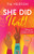 She Did That!: Stories Of Empowerment