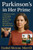 Parkinson's in Her Prime: A Woman's Guide to Managing Parkinson's Disease with Resilience Through Every Hormonal Stage