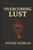 Overcoming Lust