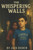 The Whispering Walls: Book 4 in Atlas Investigates: Case Files of Lincoln Middle