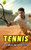 Tennis: Geheimnisse und Kuriositäten