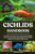 Cichlids Handbook: Everything You Need To Know About Keeping Cichlids As Home Pets Including Feeding, Behaviour, Handling, Health Care, Breeding And M