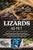 Lizards as Pet: Breeding, Species Identification, Health Care, Maintenance, Handling, Feeding And Everything You Need To Know About Owning Lizards.