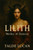 Lilith: Mother of Demons