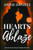 Hearts Ablaze: A Steamy Second Chance Firefighter Romance