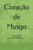 Coração de Musgo: Uma história sobre amizade, floresta e coragem