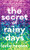 The Secret Of Rainy Days - 9781684427055