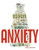 Anxiety: Brave in the Chaos of Your Mind