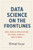 Data Science on the Frontlines: Real-World Applications in Crisis, Conflict, and Climate Data Science on the Frontlines: Real-World Applications in Crisis, Conflict, and Climate