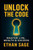 Unlock the Code: Master Life, Wealth & Success