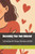 Becoming Your Own Beloved: Cultivating the Deeper Romance Within