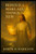 Behold, I Make All Things New: A Five Act Play of Revelation 21:5