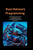 Rust Network Programming: Harnessing Rust's Power for Developing Safe, Fast, and Asynchronous Network Applications"