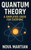 Quantum Theory: A Simplified Guide for Everyone