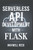Serverless API Development With Flask