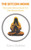 The Bitcoin Monk: The Little Bitcoin Book For The Bitcoin Monk