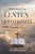 Een 5 Minuten Lenten Devotioneel Voor Volwassenen 2025