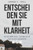 Entscheiden Sie mit Klarheit: Geheimnisse schwerer Entscheidungen