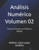 Análisis Numérico Volumen 02: Teoría y Práctica con Python y Matlab