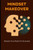 Mindset Makeover: Rewire Your Brain for Success: The 21-Day Shift That Unlocks Your Full Potential