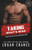 Taking What's Mine: A Forced Proximity Bodyguard Romance