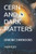 Cern and Dark Matters: Demonic Dimensions