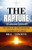 The Rapture (Expanded Edition): Details of the Second Coming of Christ - (Paperback or Softback)
