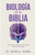 Biología en la Biblia: Escritura y Ciencia: El Principio Divino de la Vida