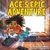 Ace's Epic Adventure - (Paperback or Softback)