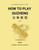 How To Play Guzheng - Vol.3: 古筝教程-03